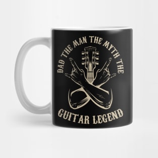 Dad The Man The Myth The Guitar Legend Mug